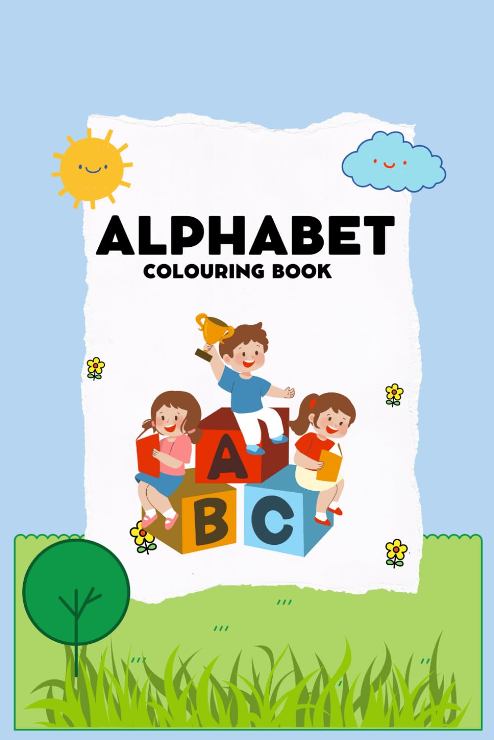 Colouring Book: Alphabet for Children Ages 3+