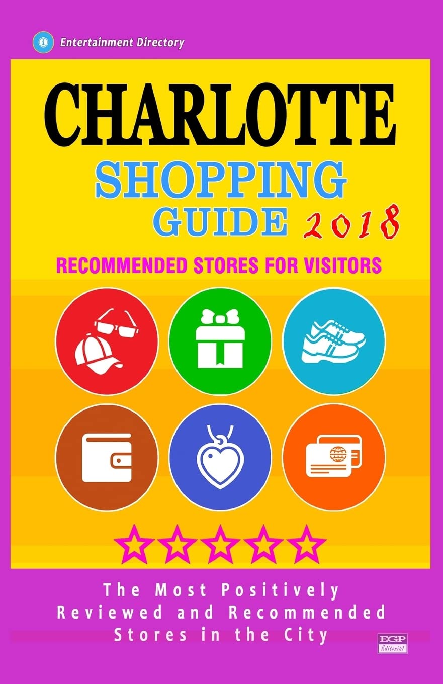 Charlotte Shopping Guide 2018: Best Rated Stores in Charlotte, North Carolina - S