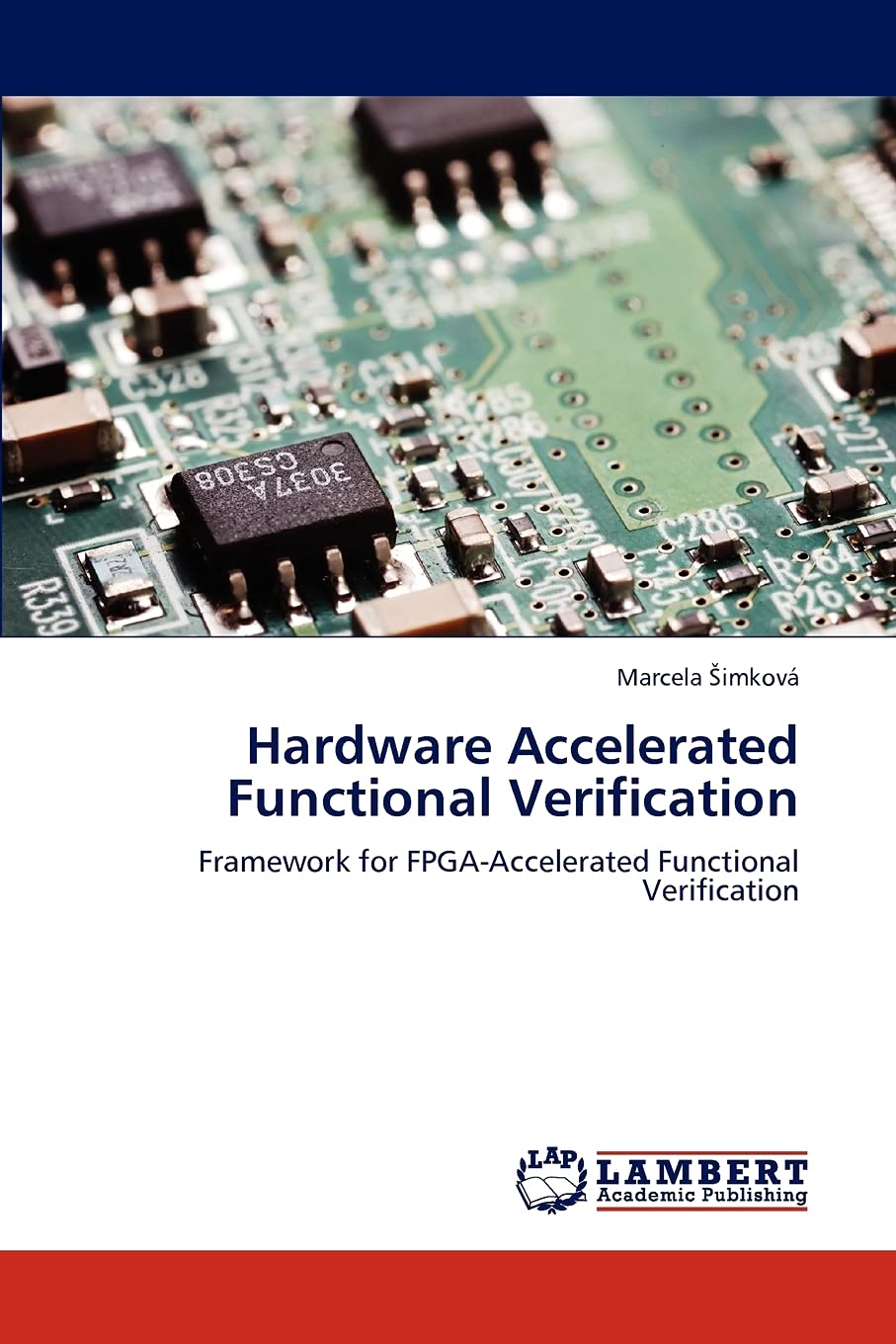 Hardware Accelerated Functional Verification