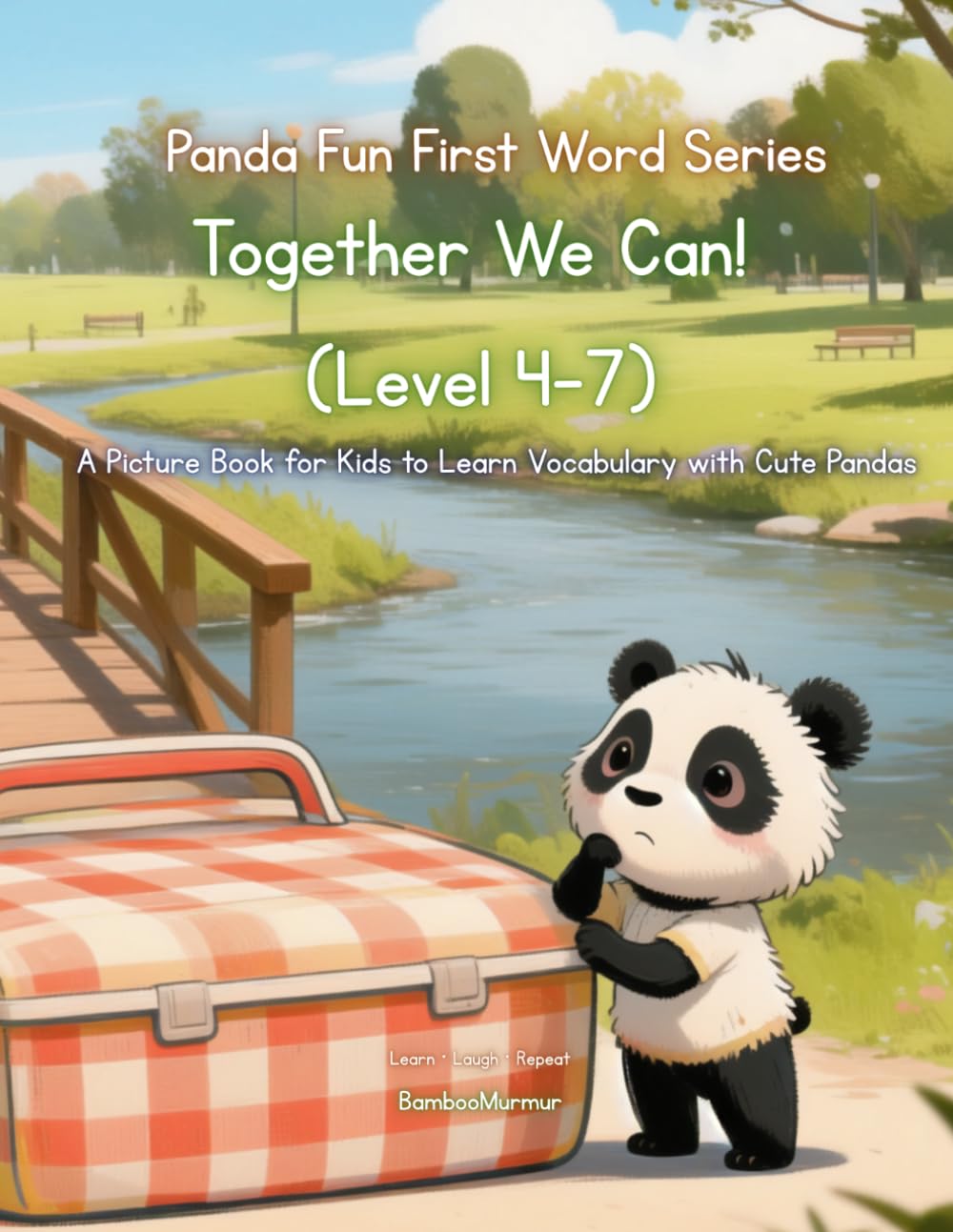 Panda Fun First Words Series: Together We Can! (Level 4–7): A Picture Book for Kids to Learn Vocabulary with Cute Pandas (Panda Fun First Words ... Kids to Learn Vocabulary with Cute Pandas)