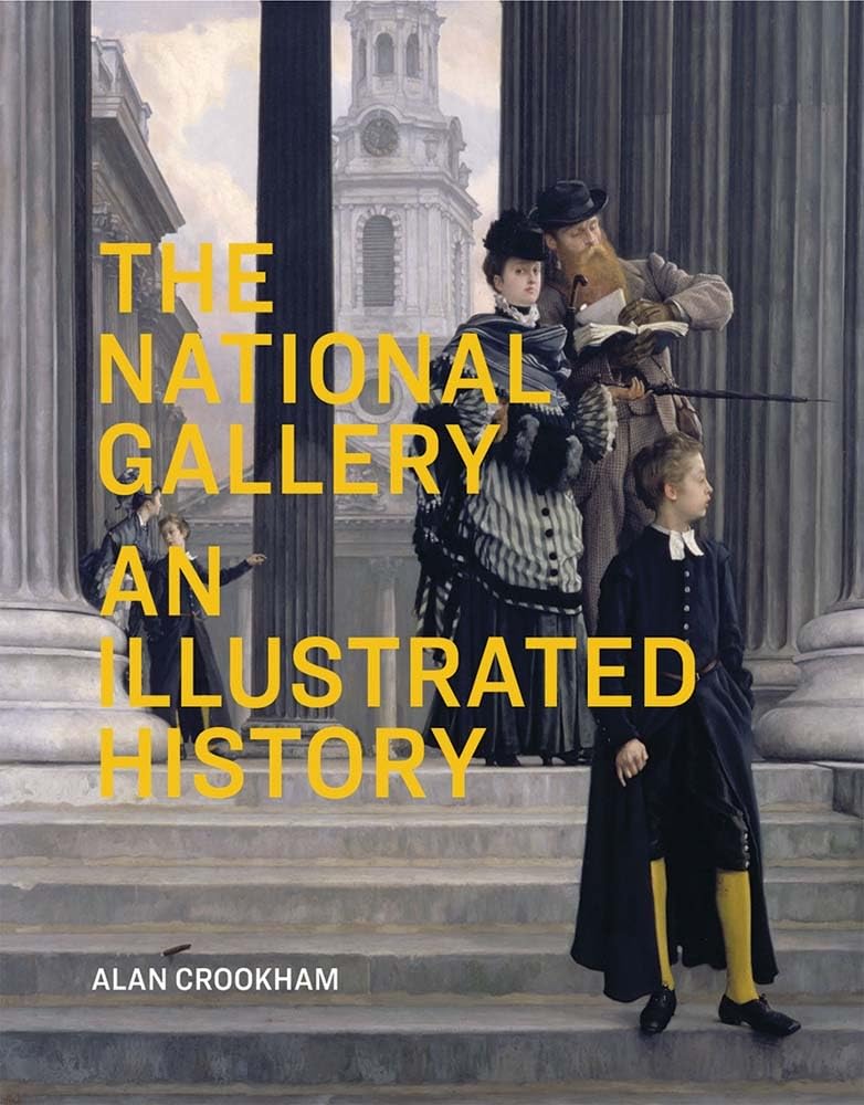 The National Gallery: An Illustrated History (National Gallery Company) (National Gallery London Publications)