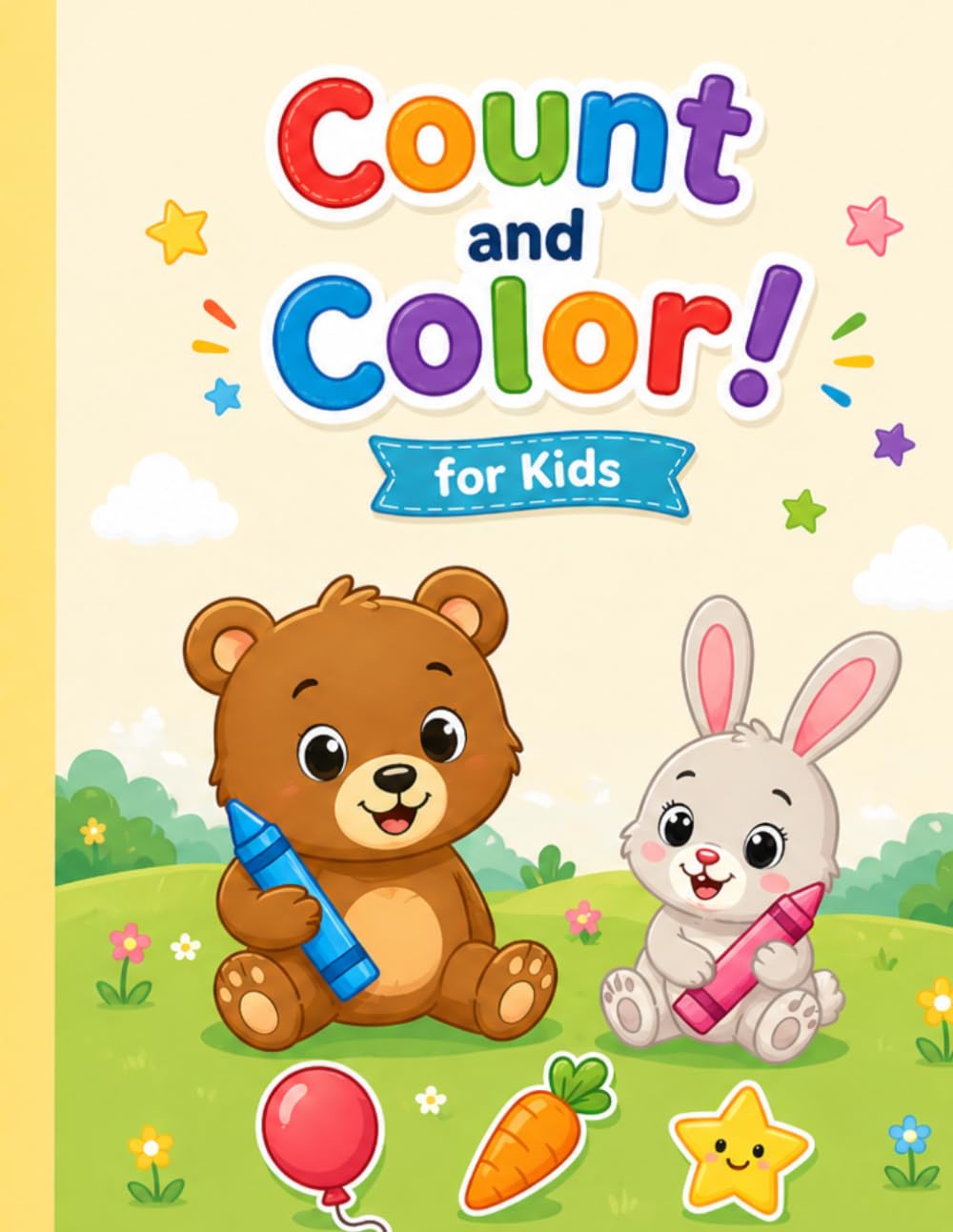Count and Color!: Fun Counting Activities for Kids