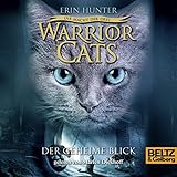  Der geheime Blick: Warrior Cats - Die Macht der Drei 1