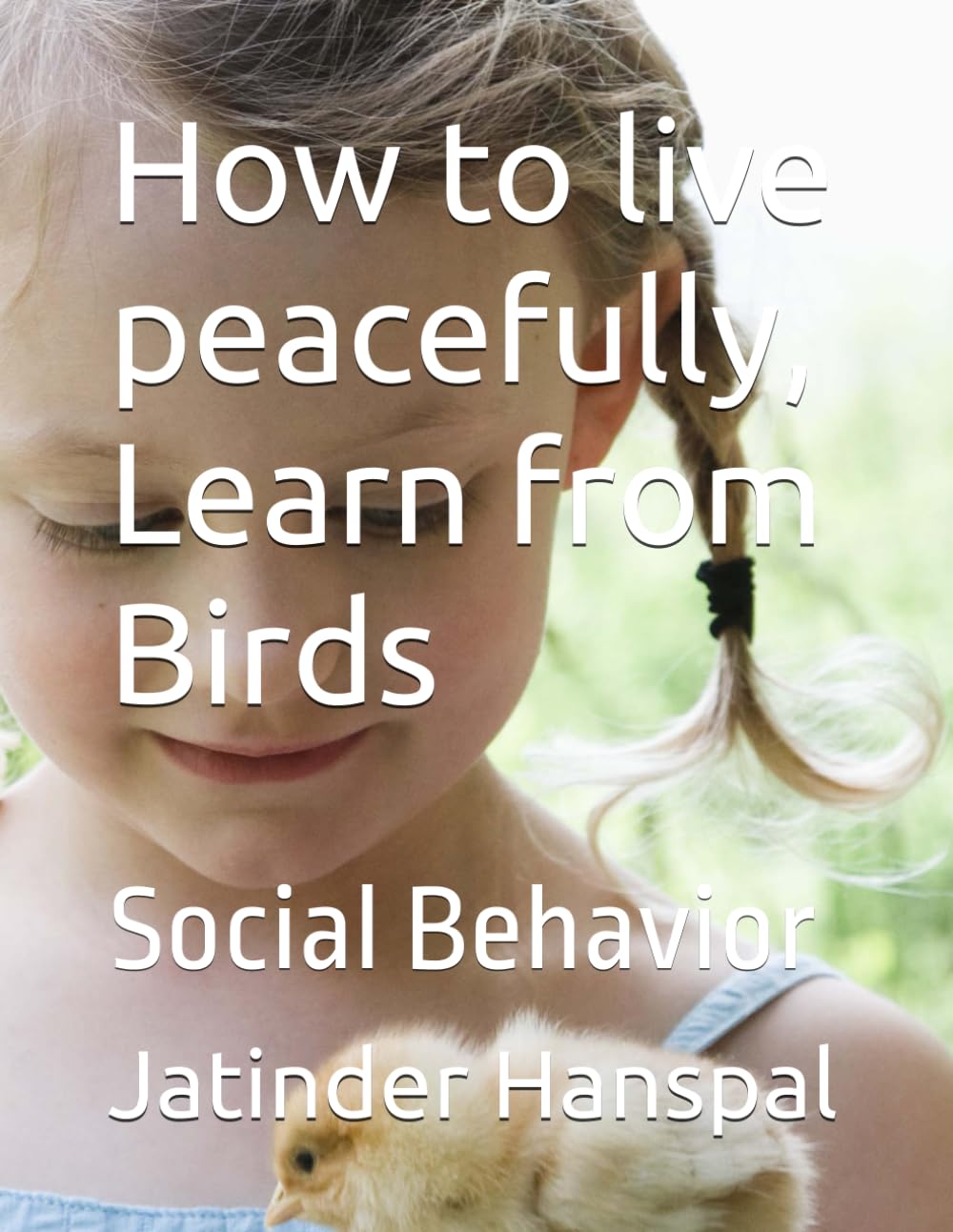 How to live peacefully, Learn from Birds: Social Behavior