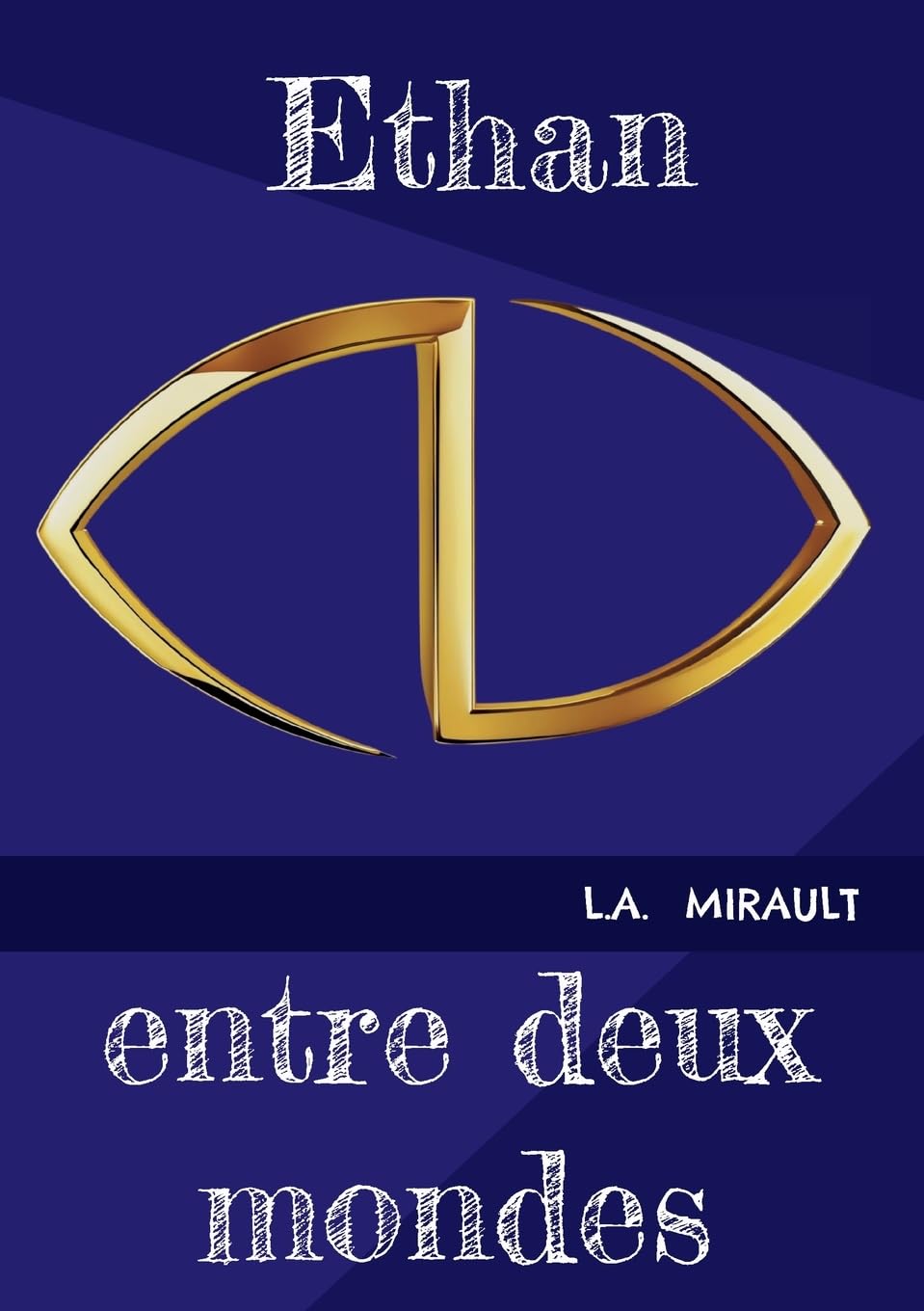 Ethan entre deux mondes