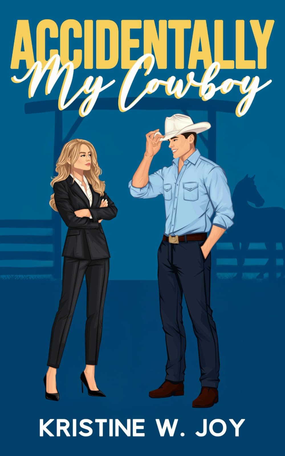 Accidentally My Cowboy: A Sweet Small Town Romantic Comedy (Brothers of Lucky Seven Ranch)