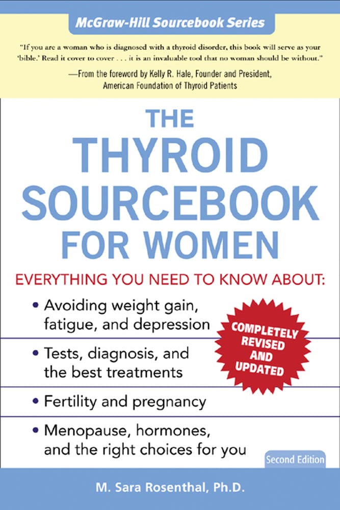 The Thyroid Sourcebook for Women (Sourcebooks)-M. Sara Rosenthal