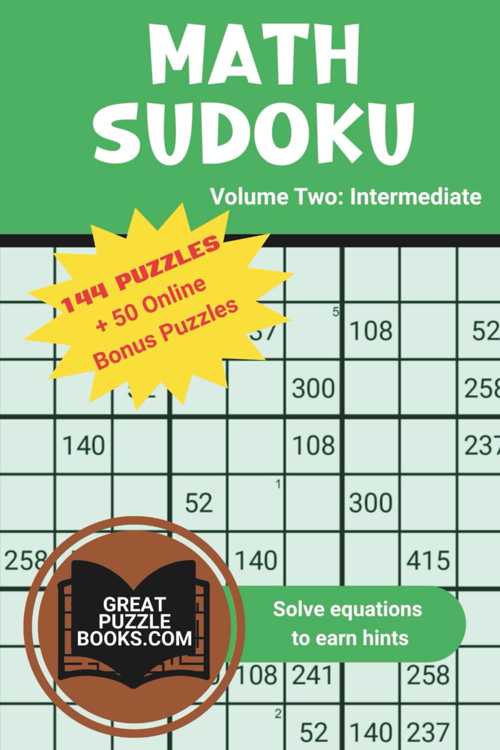 Math Sudoku: Volume Two: Intermediate Level
