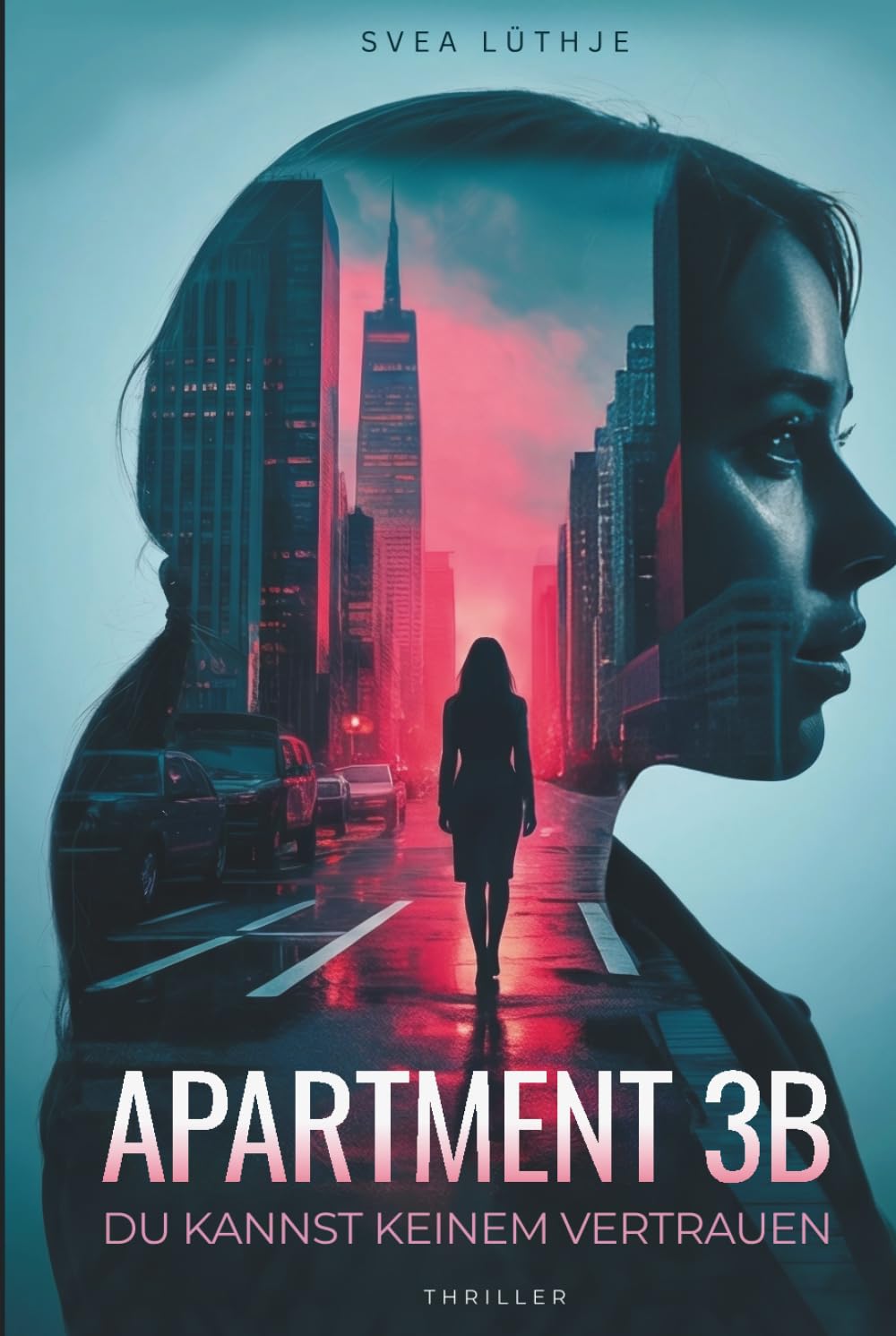 APARTMENT 3B – Du kannst keinem vertrauen: Psychothriller