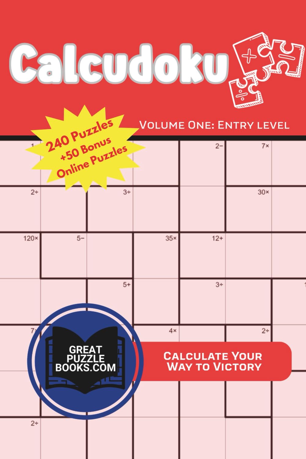 Calcudoku: Volume One: Entry Level