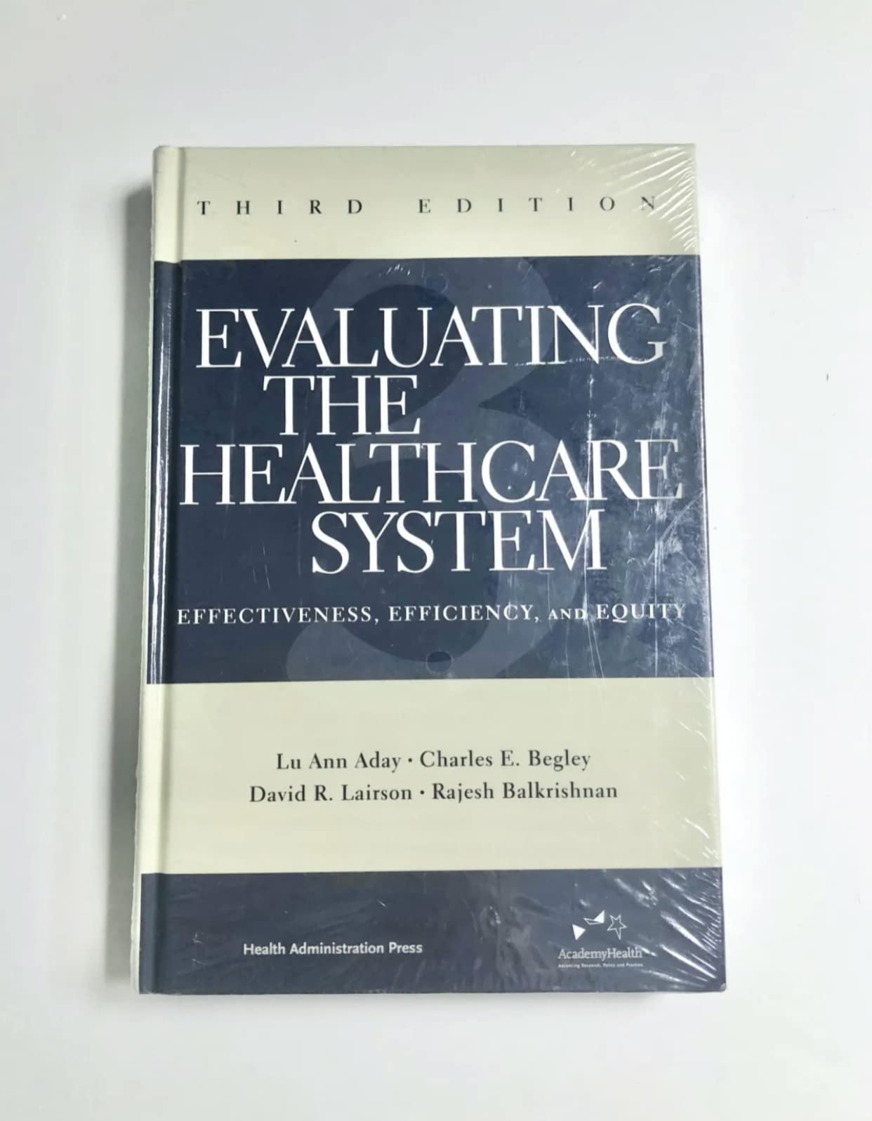 Buy Evaluating the Healthcare System: Effectiveness, Efficiency, and Equity — BookShops.in