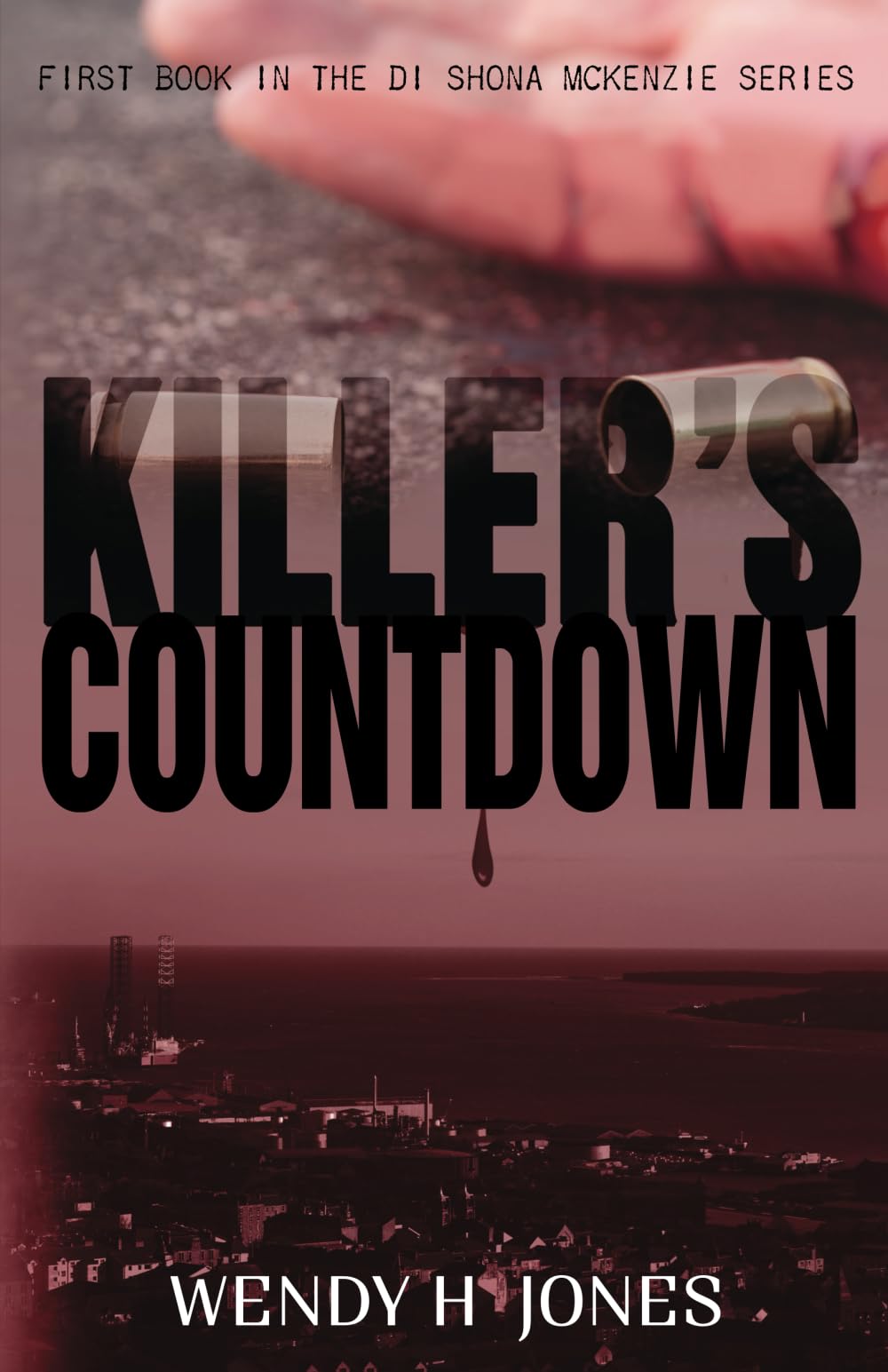 Killer's Countdown (A DI Shona McKenzie Mystery): 1 (The DI Shona McKenzie Mysteries)