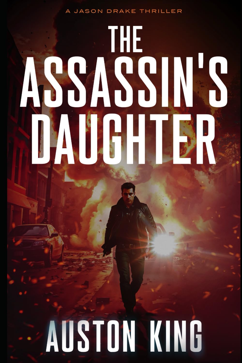 The Assassin's Daughter: CIA Assassin (Jason Drake Thrillers)
