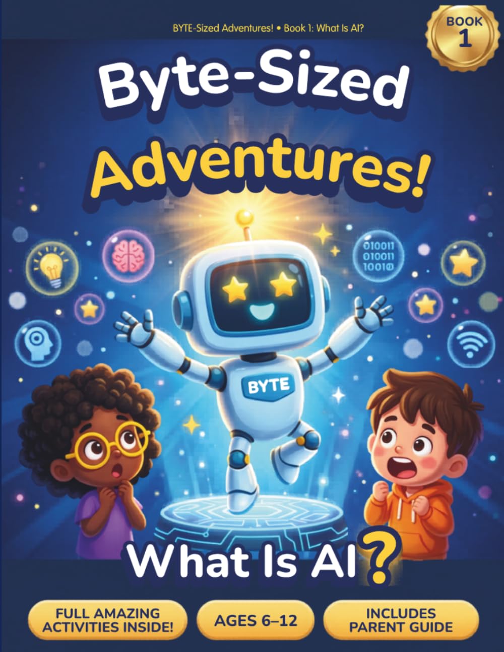 BYTE-Sized Adventures: What Is AI?