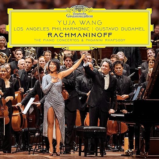 Yuja Wang/Gustavo Dudamel/Los Angeles Philharmonic - Rachmaninoff: The Piano Concertos & Paganini Rhapsody