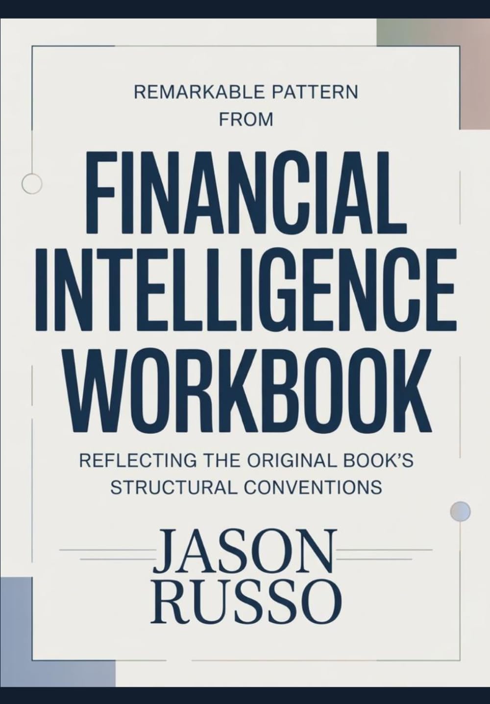 Remarkable pattern from financial intelligence: Aligned with the original book’s stylistic pattern