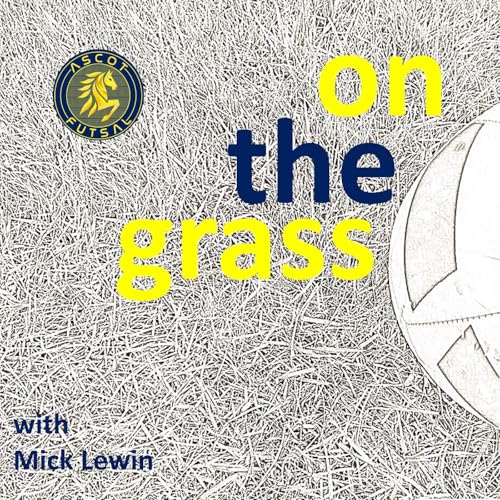 On The Grass with Lyndon Dykes