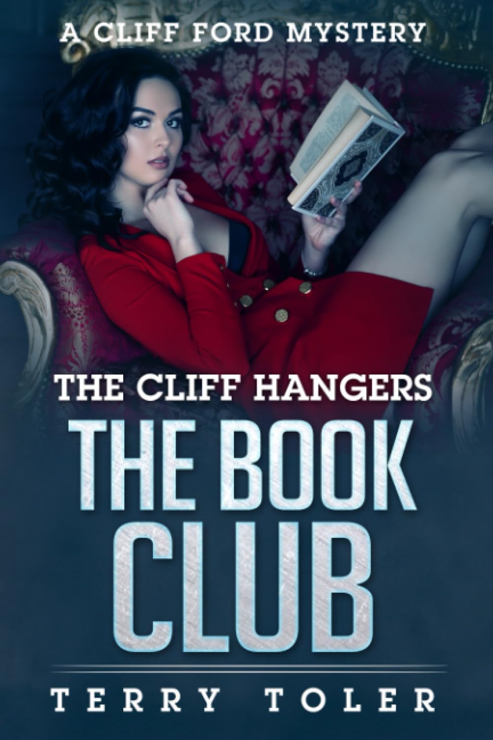 Cliff Hangers: The Book Club: 6 (The Book Club Mysteries)