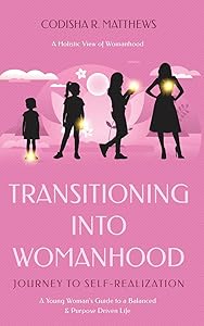 Transitioning Into Womanhood