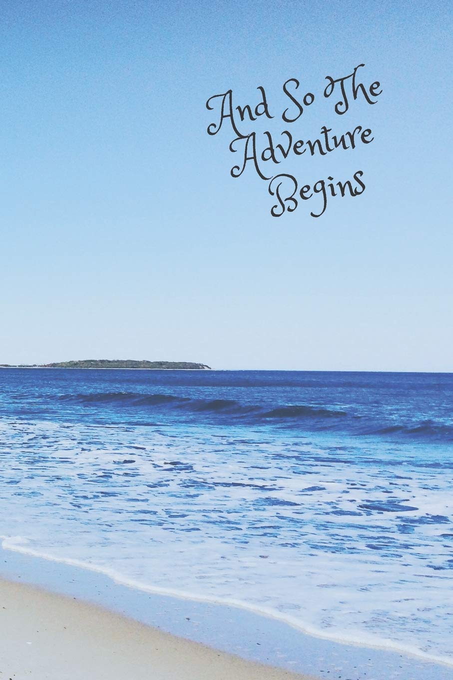 And So The Adventure Begins: Notebook - Travel Journal - Colorful Cover - Study Abroad Journal - Vacation Journal - ideal for gift - Perfect Diary (110 pages - 6 x 9 - lined notebook)