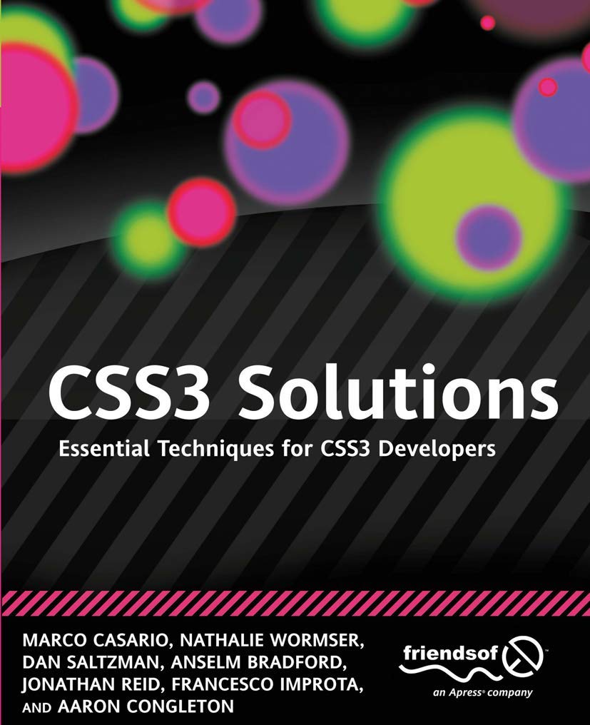 CSS3 Solutions: Essential Techniques for CSS3 Developers: Casario ...