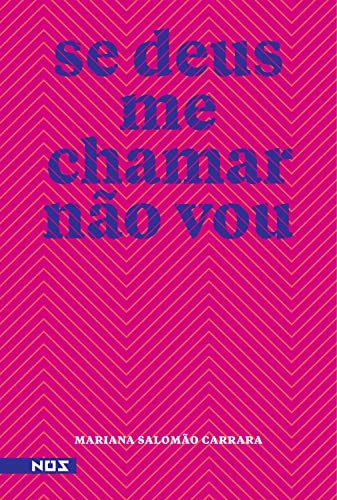Se Deus me chamar não vou