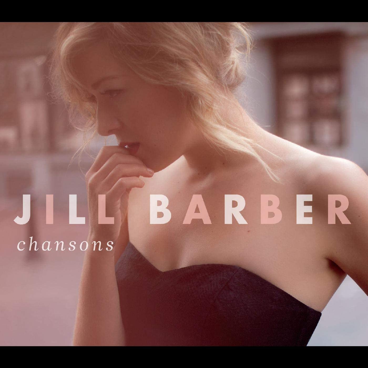 Chansons [Audio CD] Jill Barber