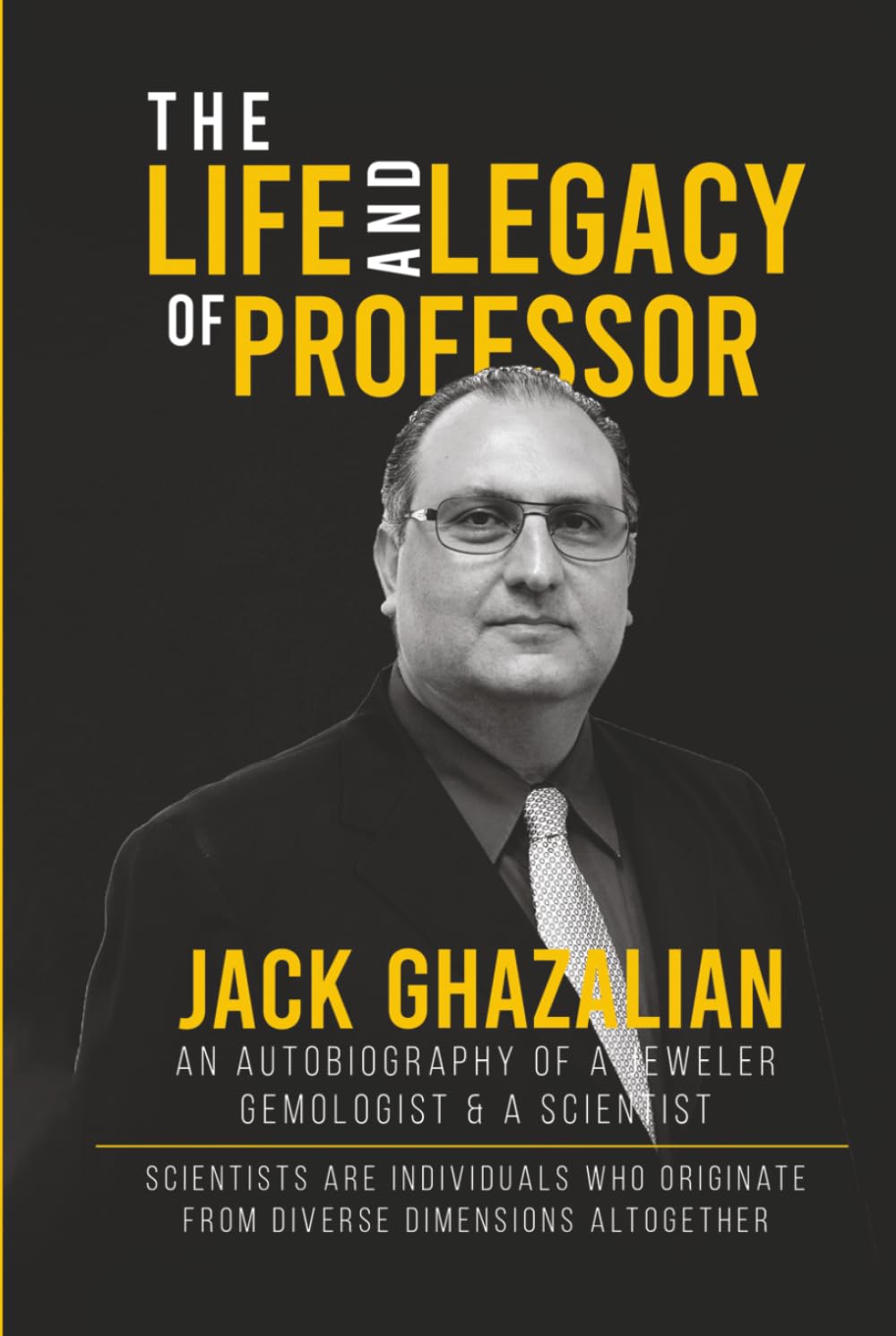 The Life & Legacy of Professor Jack Ghazalian