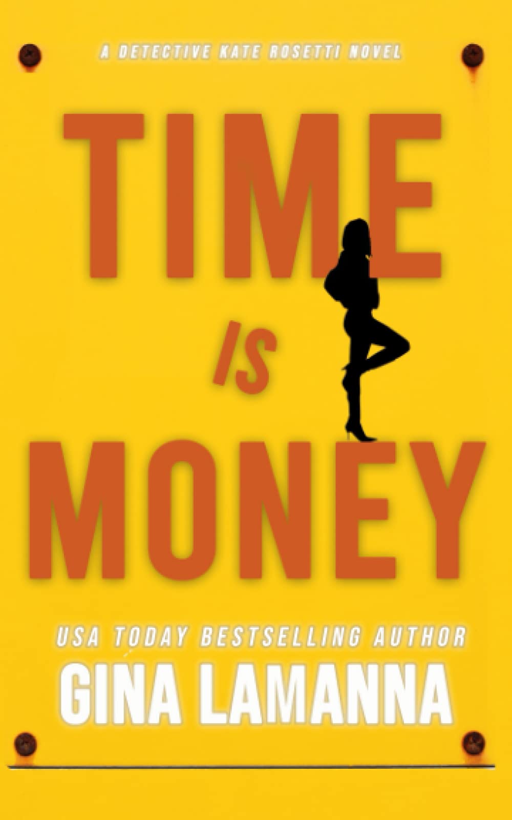 Time is Money (Detective Kate Rosetti Mystery)
