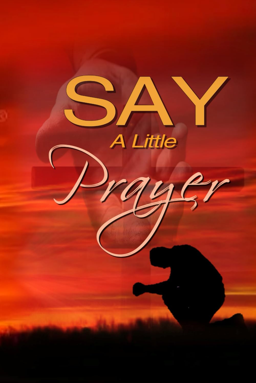 Say A Little Prayer Journal