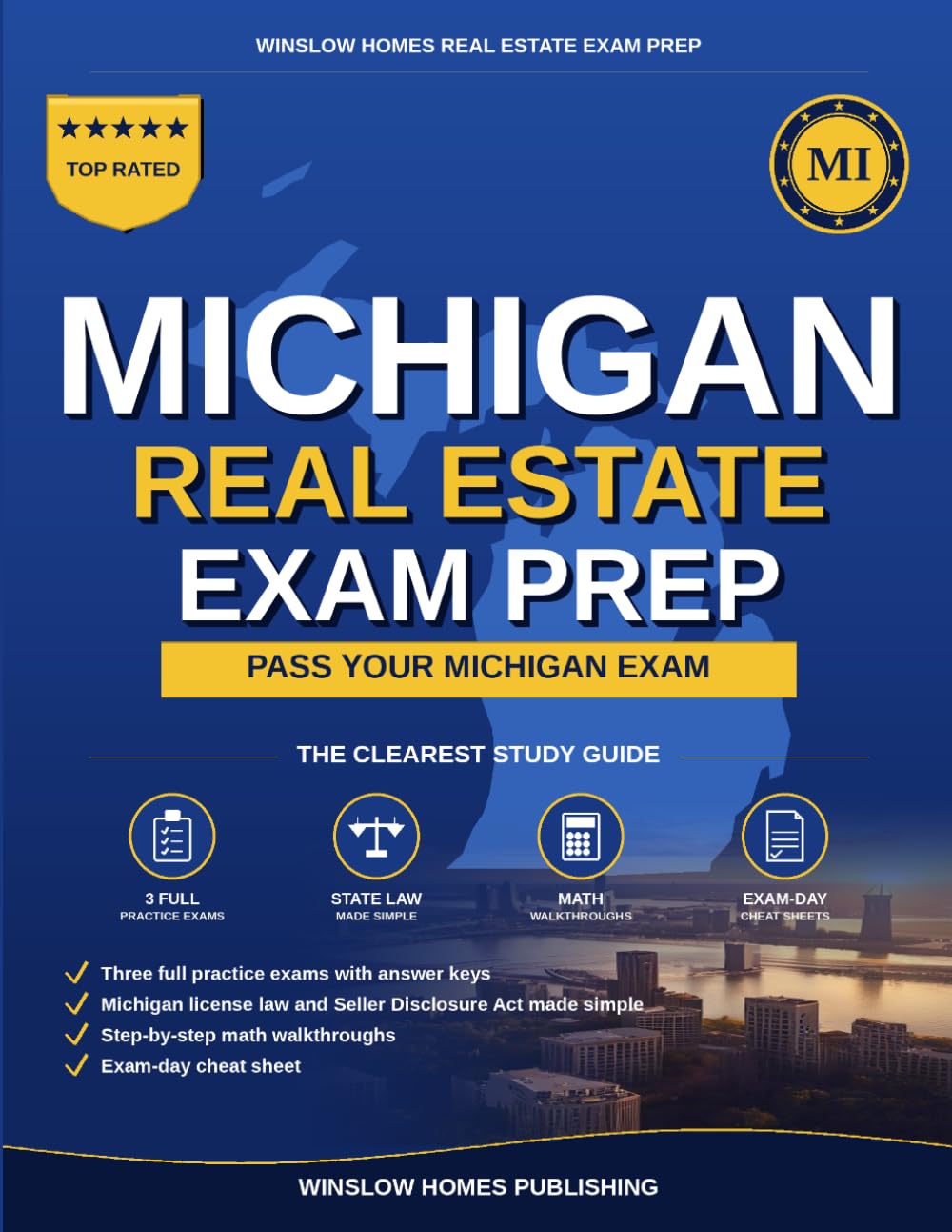 Michigan Real Estate Exam Prep: Step-by-Step Study Guide to Pass Your Salesperson License Exam With Practice Tests, Math, and State Law Made Easy (Winslow Homes Real Estate Exam Prep)