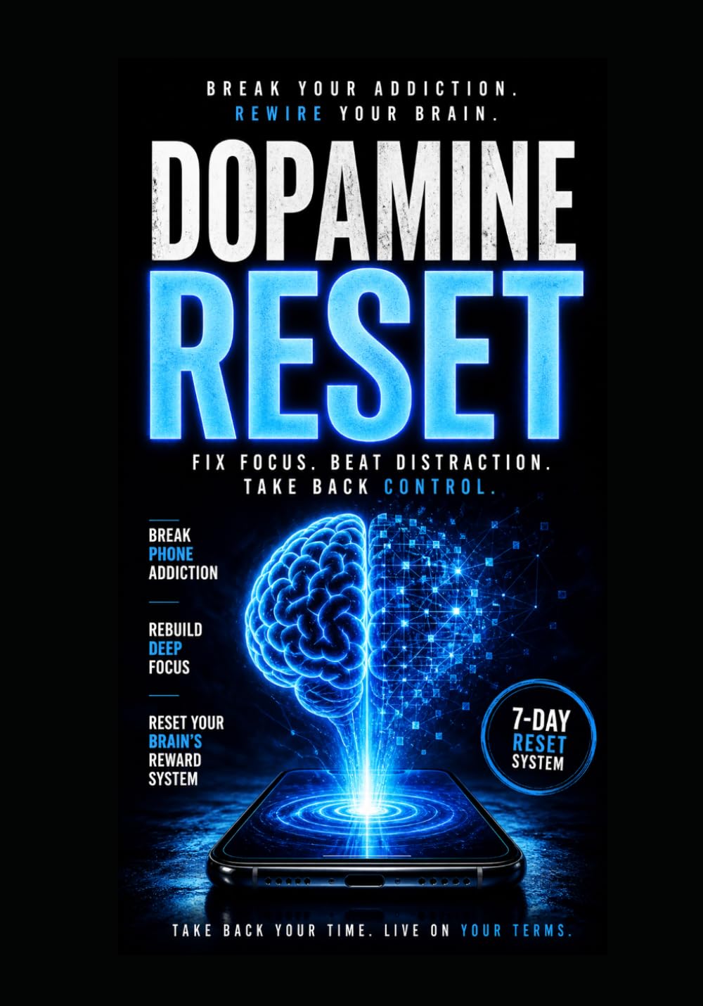 Dopamine Reset: Rewire Your Brain in 7 Days