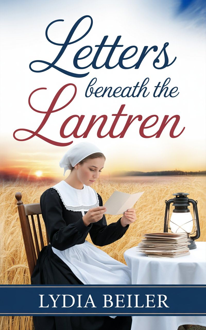 Letters Beneath the Lantern: Amish Romance (Christmas at Willow Meadow)