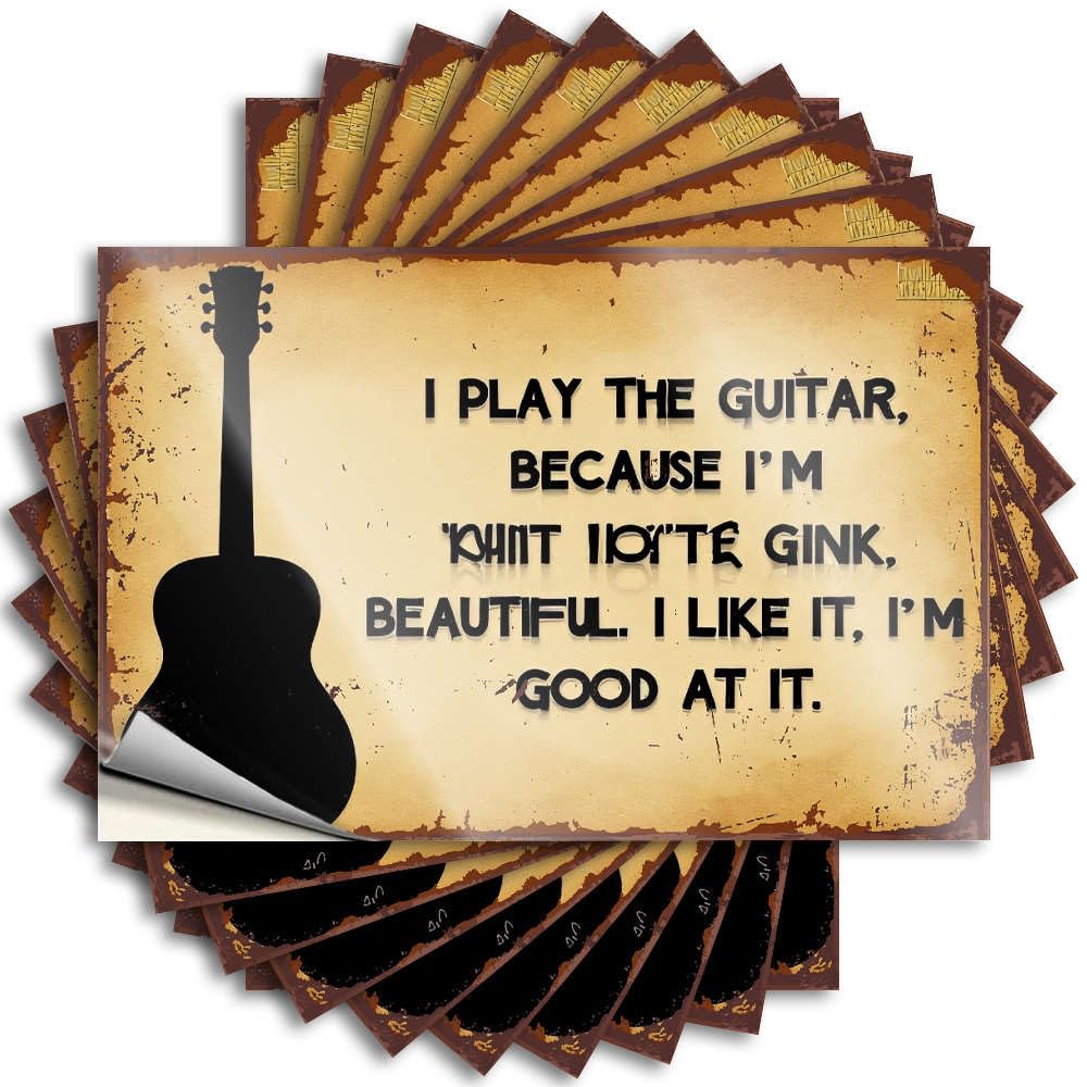 Stickers Water Western Bathroom I Play The Guitar Because I'm Beautiful. for Birthday - Indie Easy Peel Removable(8X12CM)