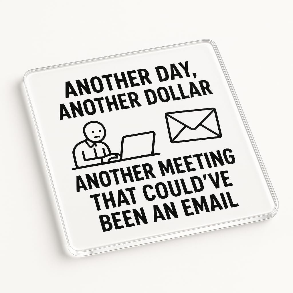 The Plum Penguin Humor In Black White Acrylic Coaster Gift With Humorous Office Quote - Minimalist Black & White Design For Colleague Secret Santa Fun