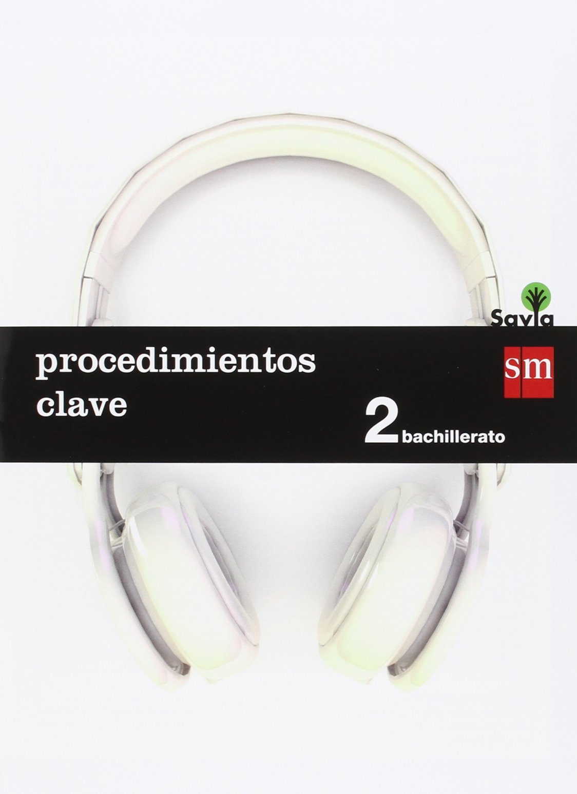 Lengua castellana y literatura. 2 Bachillerato. Savia