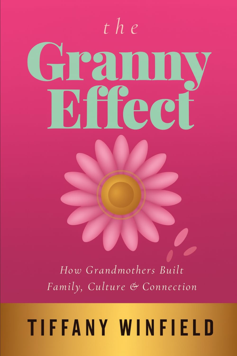 The Granny Effect: A Sociological Blueprint for Reclaiming Matriarchal Rituals and Building a Lasting Family Legacy