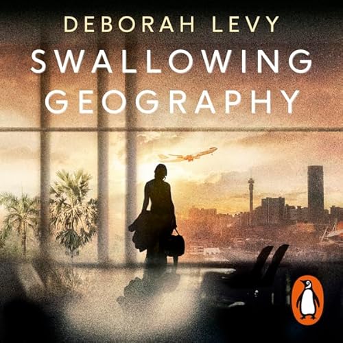 Swallowing Geography Audiolivro Por Deborah Levy capa