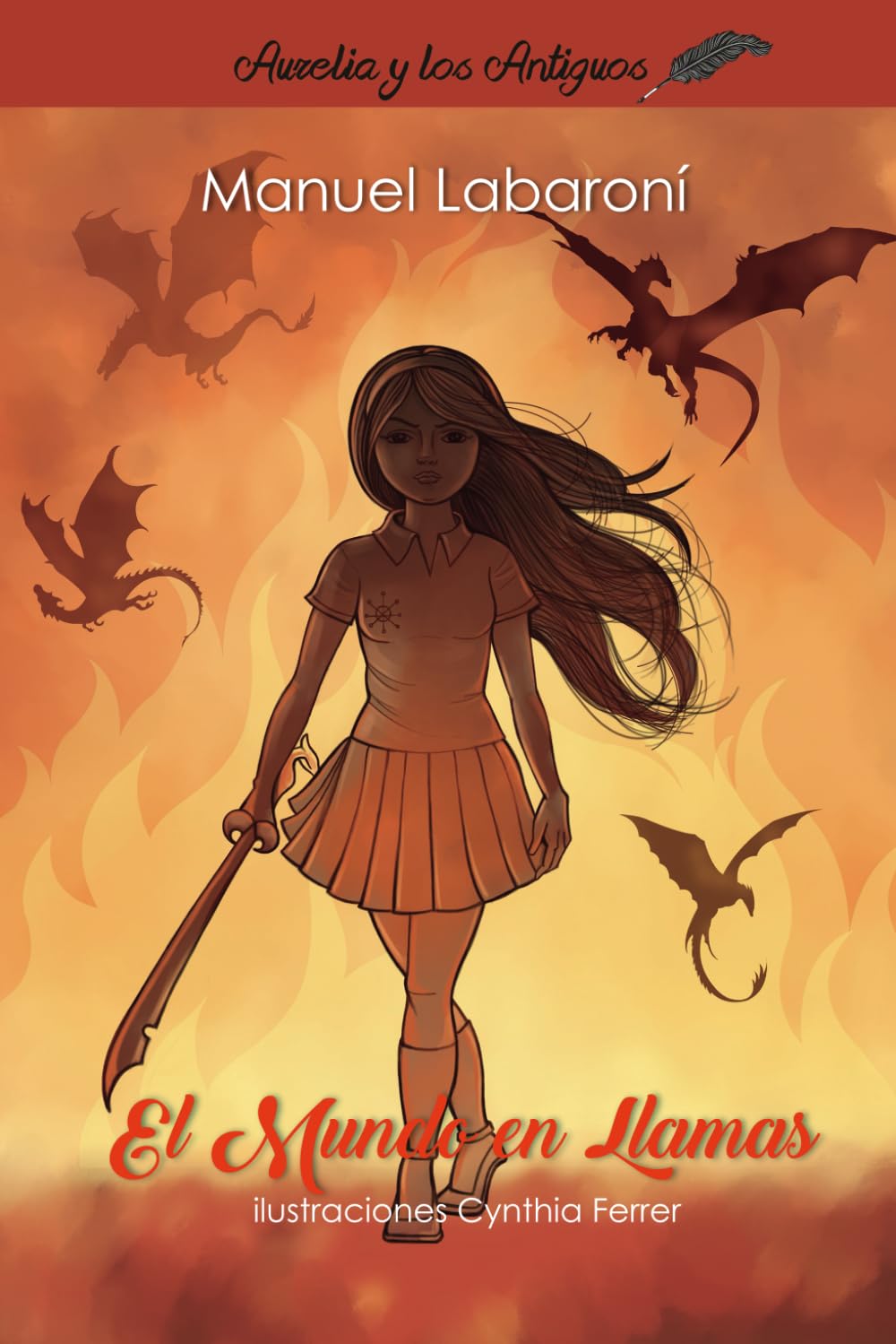 El mundo en llamas (Aurelia y los Antiguos)