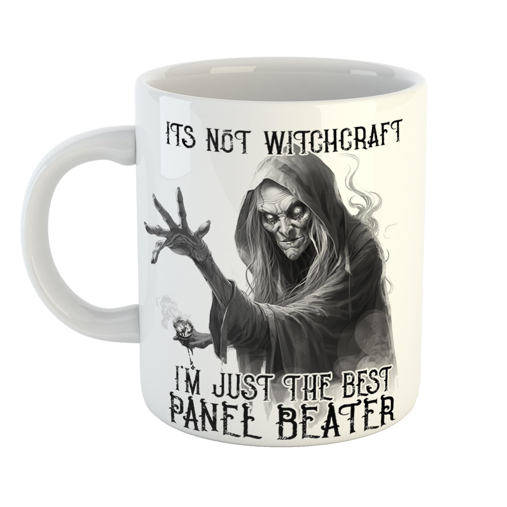 Its Not Witchcraft I'm Just The Best Panel Beater Mug Scary Witch Gift for Professionals, 11 oz Ceramic Mug