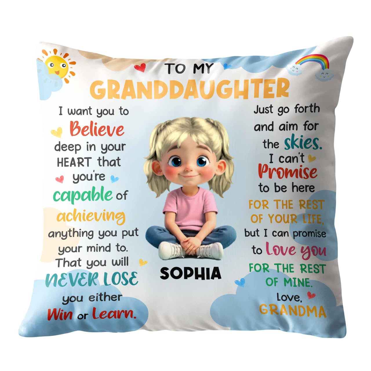 to My Granddaughter Believe in Your Heart Custom Pillow Gift for Granddaughters
