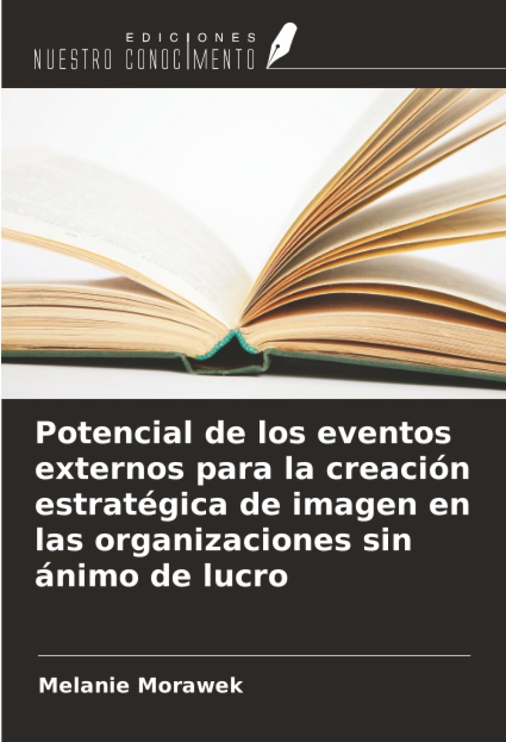Potencial de los eventos externos para la creación estratégica de imagen en las organizaciones sin ánimo de lucro