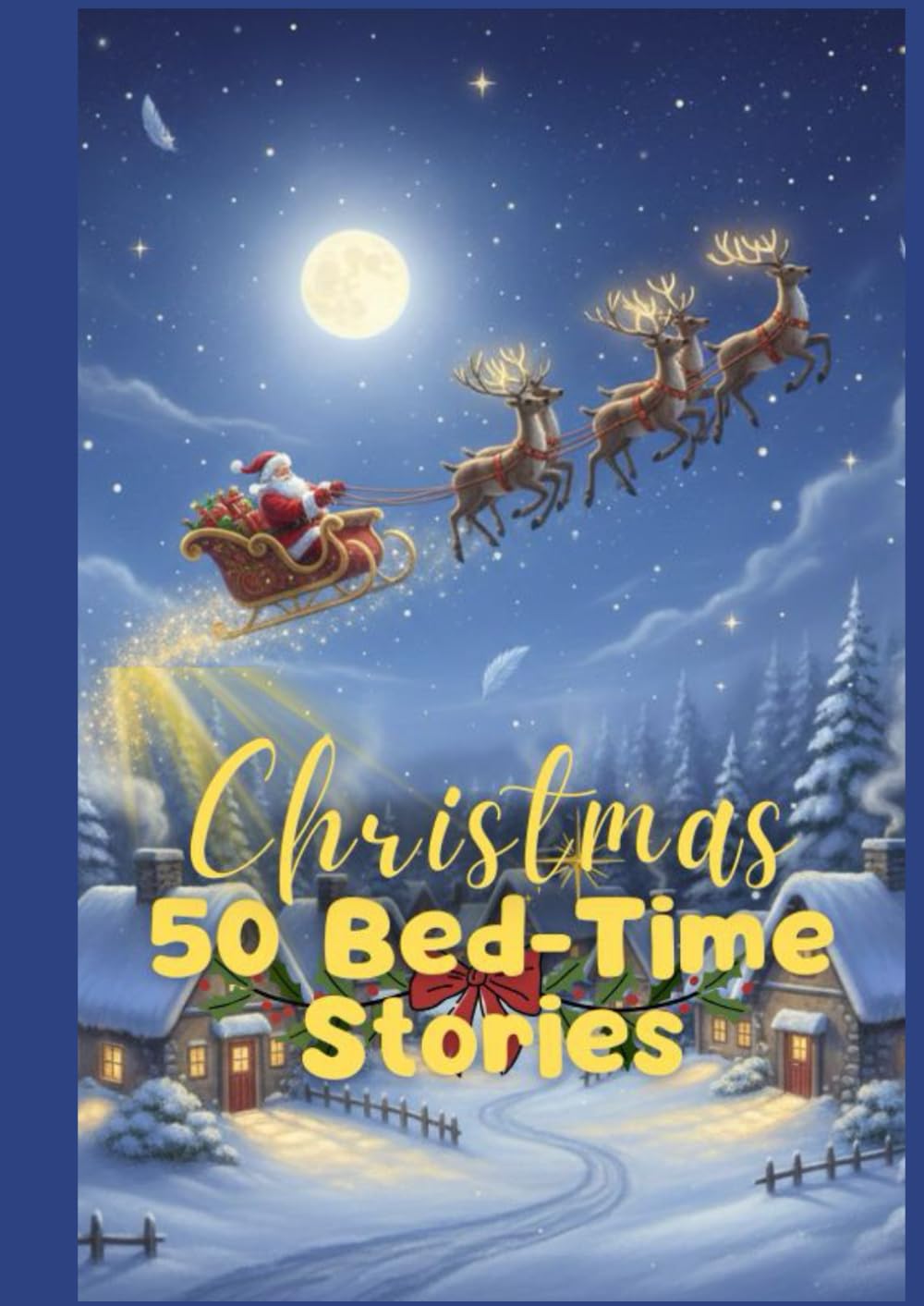 50 Christmas Bed Time Stories