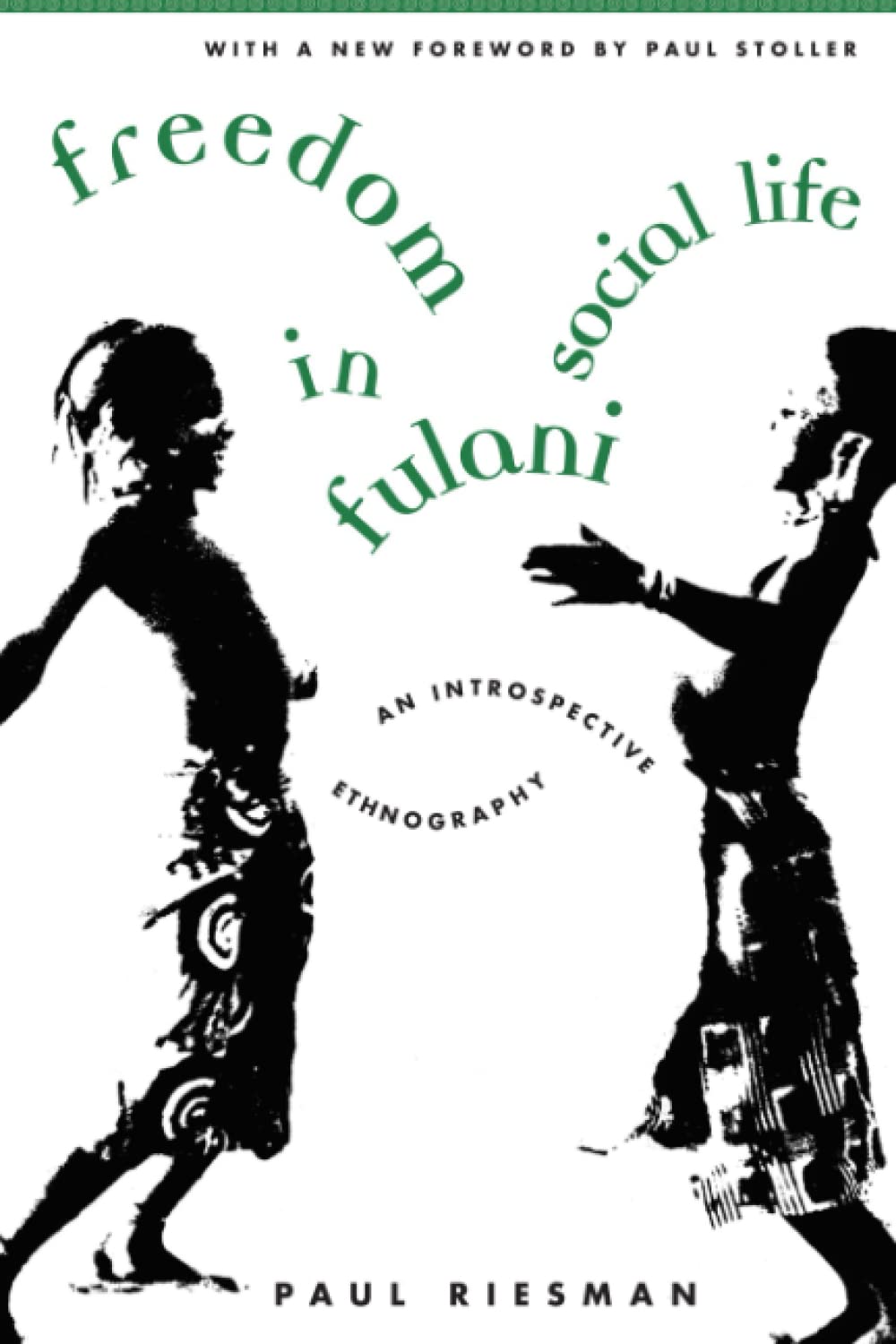 Freedom in Fulani Social Life: An Introspective Ethnography
