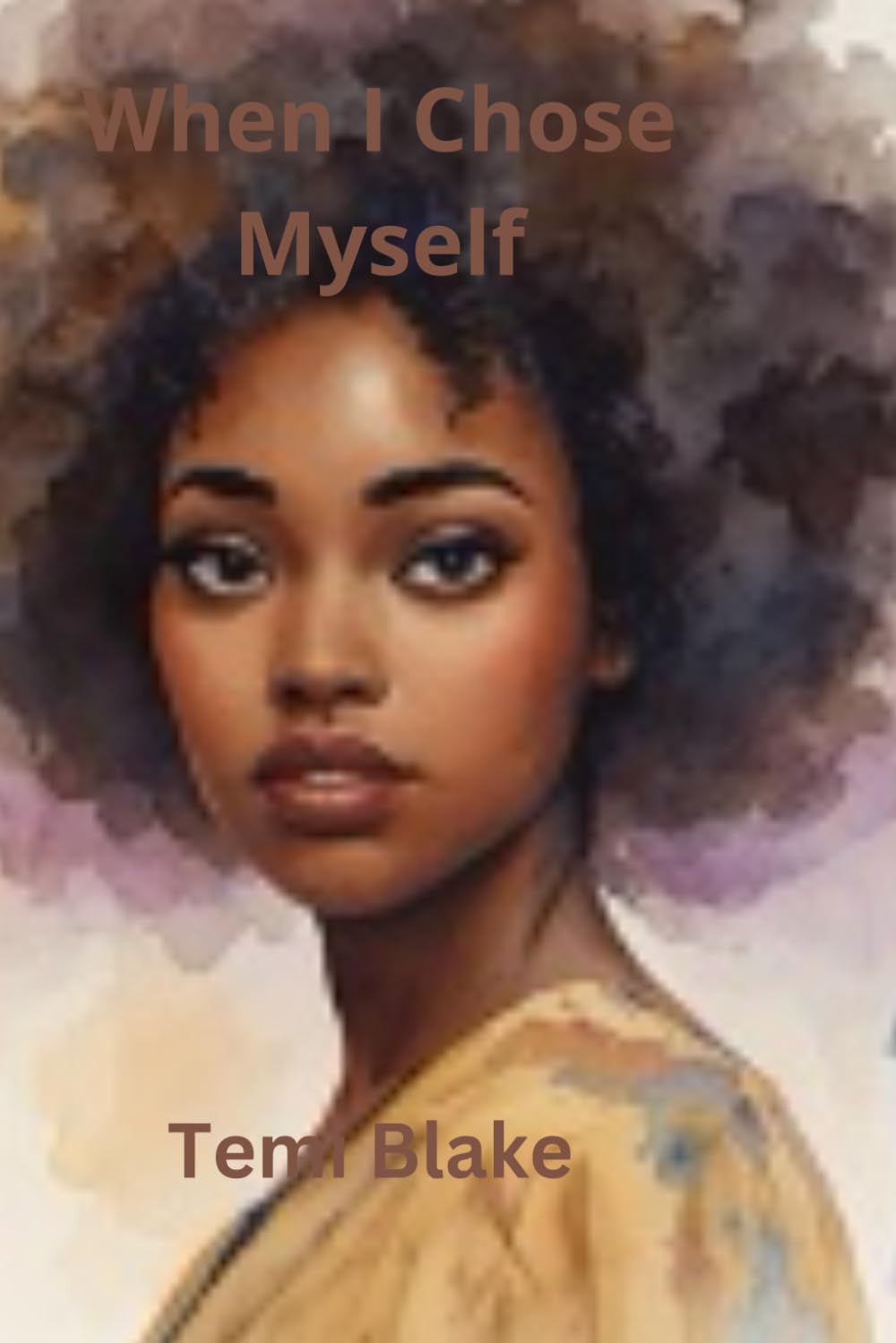 When I Chose Myself