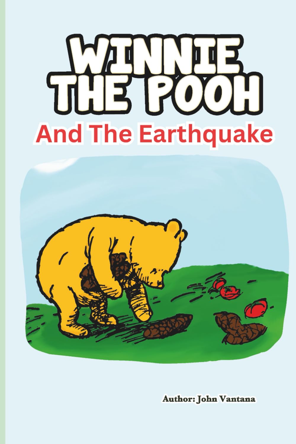 Winnie The Pooh and the Earthquake (Honey Tree Tales)