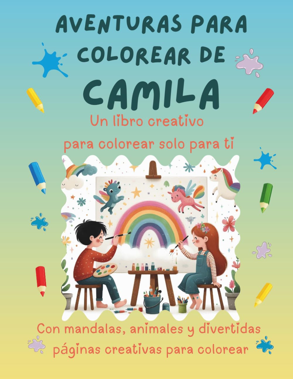 Aventuras para colorear de Camila: Libro para colorear personalizado con animales, naturaleza y mandalas | 32 páginas de actividades creativas | ... (Aventuras para colorear personalizadas)