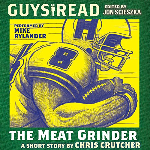 Guys Read The Meat Grinder (Audible Audio Edition) Chris