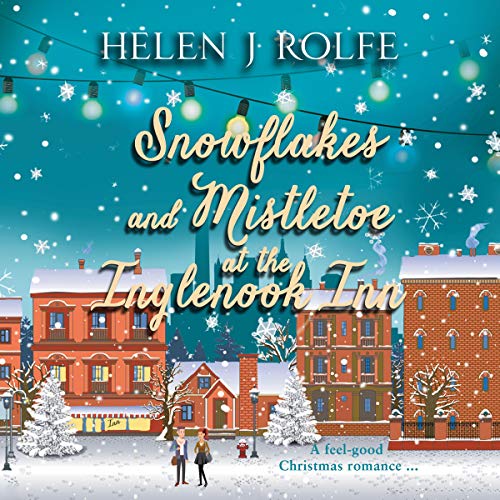 Snowflakes and Mistletoe at the Inglenook Inn by Helen J. Rolfe episode artwork