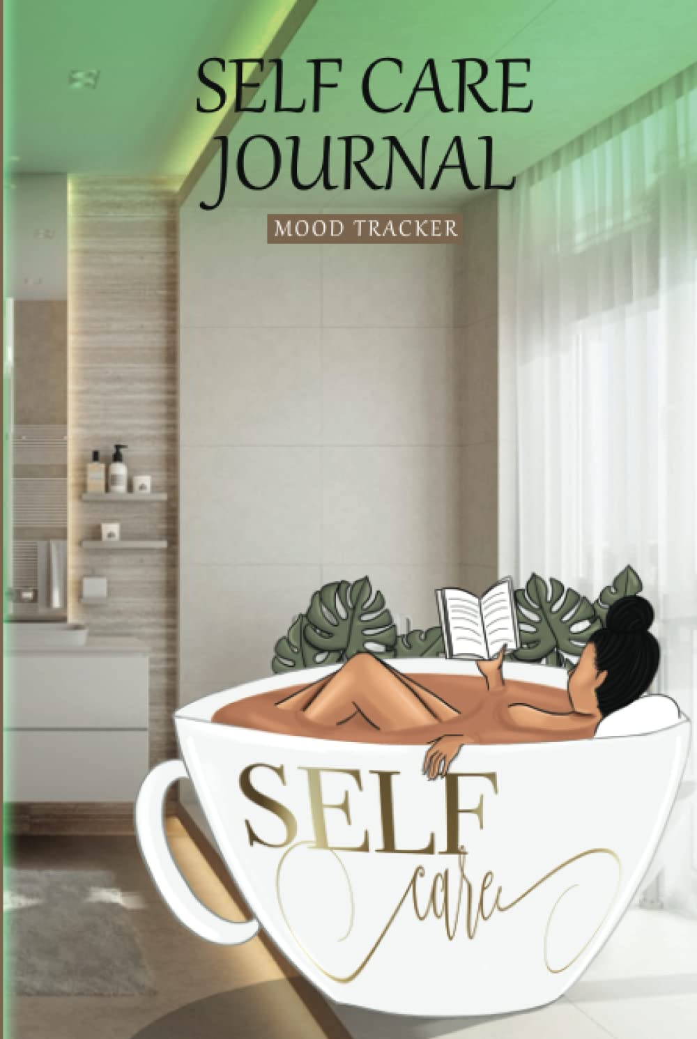 Self Care Journal: Self Care Mood Tracker Journal